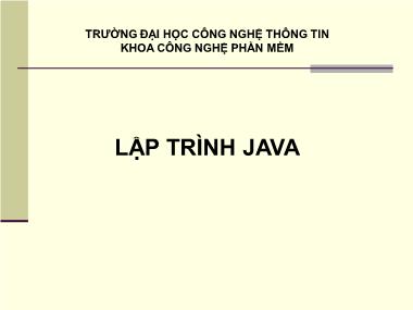 Bài giảng Lập trình Java - Chương 1: Tổng quan về Java