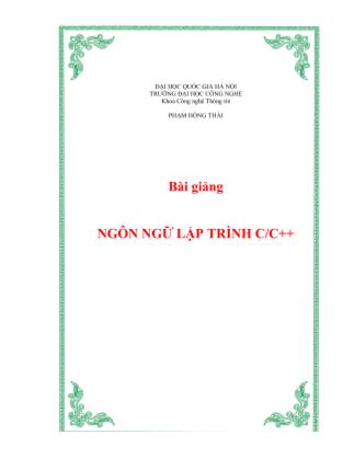 Bài giảng Ngôn ngữ lập trình C/C++ - Phạm Hồng Thái