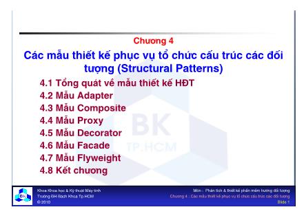 Bài giảng Phân tích & Thiết kế phần mềm hướng đối tượng - Chương 4: Các mẫu thiết kế phục vụ tổ chức cấu trúc các ₫ối tượng (Structural Patterns) - Nguyễn Văn Hiệp