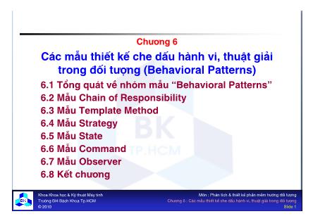 Bài giảng Phân tích & Thiết kế phần mềm hướng đối tượng - Chương 6: Các mẫu thiết kế che dấu hành vi, thuật giải trong ₫ối tượng (Behavioral Patterns) - Nguyễn Văn Hiệp