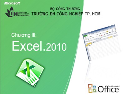 Bài giảng Tin học ứng dụng - Chương 3: Excel.2010 - Lê Hữu Hùng