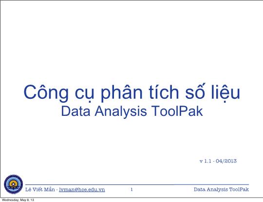 Bài giảng Tin học ứng dụng nâng cao - Chương 8: Công cụ phân tích số liệu - Lê Viết Mẫn
